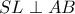 SL \perp AB