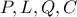 P,L,Q,C