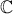 \displaystyle \mathbb{C}