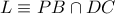 L \equiv PB \cap DC