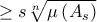 \geq s\root{n}\of{\mu \left( A_{s}\right) }
