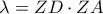 \lambda=ZD\cdot ZA