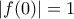 |f(0)| = 1