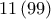 11\left(99 \right)