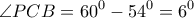 \displaystyle{\angle PCB = {60^0} - {54^0} = {6^0}}