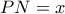 PN=x