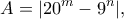 A=\displaystyle{ |20^m &minus;9^n|,}