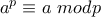 a^{p}\equiv a~modp