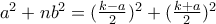 a^{2}+nb^{2}=(\frac{k-a}{2})^{2}+(\frac{k+a}{2})^{2} a^{2}+nb^{2}=(\frac{k-a}{2})^{2}+(\frac{k+a}{2})^{2}