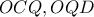 OCQ, OQD