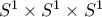 S^1\times S^1\times S^1