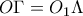 O\Gamma=O_{1} \Lambda