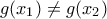 g(x_{1}) \neq g(x_{2})