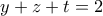 y+z+t=2