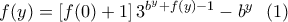 f(y)=\left[f(0)+1\right]3^{b^y+f(y)-1}-b^y \ \ (1)