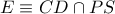 E\equiv CD\cap PS