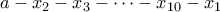 a-x_2-x_3-\cdots -x_{10}-x_1