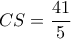 CS= \dfrac{41}{5} CS= \dfrac{41}{5}