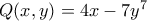 Q({x,y})=4x-7y^7