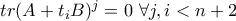 tr(A+t_iB)^j =0\ \forall j,i<n+2