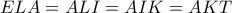 ELA=ALI=AIK=AKT ELA=ALI=AIK=AKT