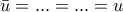 \bar{u}=...=...=u