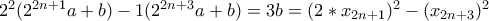 2^2(2^{2n+1}a+b)-1(2^{2n+3}a+b)=3b=(2*x_{2n+1})^2-(x_{2n+3})^2