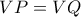 VP=VQ