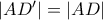 |AD'|=|AD|