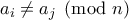 a_i \neq a_j \pmod n