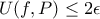 U(f,P) \le 2\epsilon