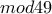 mod49