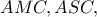 AMC, ASC,