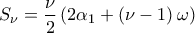 \displaystyle{{S_\nu } = \frac{\nu }{2}\left( {2{\alpha _1} + \left( {\nu  - 1} \right)\omega } \right)}