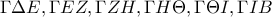 \Gamma \Delta E, \Gamma E Z, \Gamma Z H, \Gamma H \Theta, \Gamma \Theta I, \Gamma I B