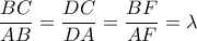 \dfrac{BC}{AB}=\dfrac{DC}{DA}=\dfrac{BF}{AF}=\lambda 