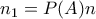 n_{1}=P(A)n