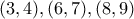 \rm (3,4),(6,7),(8,9)