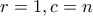 r=1,c=n r=1,c=n