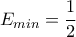 E_{min}=\dfrac{1}{2}