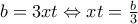 b=3xt \Leftrightarrow xt=\frac{b}{3}
