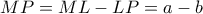 MP=ML-LP=a-b