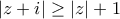 |z+i|\geq |z|+1