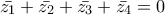 \bar{z_1} + \bar{z_2} + \bar{z_3} + \bar{z_4} = 0