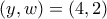 (y,w)=(4,2) (y,w)=(4,2)