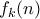 f_k(n)