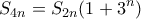 \displaystyle{ 
S_{4n}  = S_{2n} (1 + 3^n ) 
}
