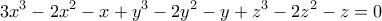 \displaystyle{3x^3-2x^2-x+y^3-2y^2-y+z^3-2z^2-z=0}