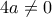4a\ne0