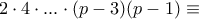 2\cdot 4\cdot...\cdot (p-3)(p-1) \equiv